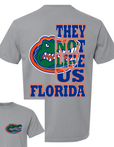 UF They Not Like Us Tee