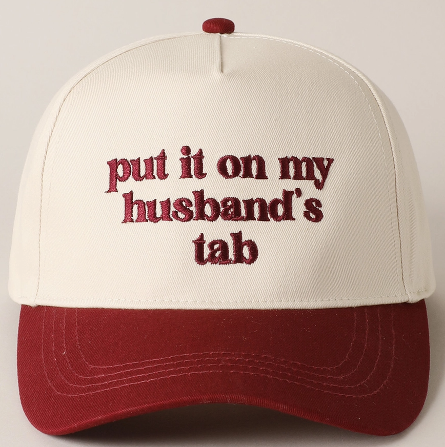 Put It On My Husbands Tab Hat